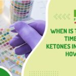 When is the Best time to test ketones in urine & how often?