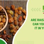 Are raisins keto? Can you include it in your diet?