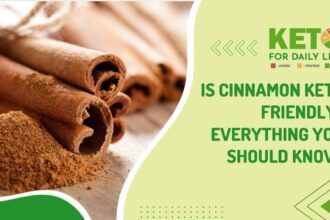 Is Cinnamon keto friendly? Everything you should know!